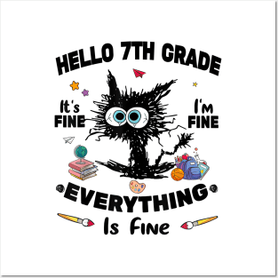 Black Cat Hello 7th Grade It's Fine I'm Fine Everything Is Fine Posters and Art